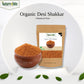 Organic Desi Shakkar - Chemical Free